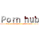 Ｐｏｒｎ ｈｕｂ (Hey guys! we have a gift for you!)