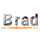 Ｂｒａｄ (TheJazzMan)