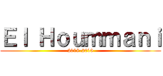Ｅｌ Ｈｏｕｍｍａｎｉ (2018-2019)