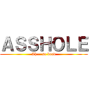 ＡＳＳＨＯＬＥ (Ah... so boad)