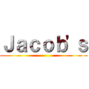 Ｊａｃｏｂ'ｓ ()