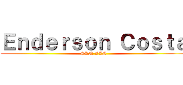 Ｅｎｄｅｒｓｏｎ Ｃｏｓｔａ (SKN FAN)