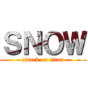 ＳＮＯＷ (attack on titan)