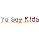 Ｙｏ Ｓｏｙ Ｋｉｄａ (Masaomi)