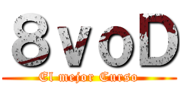 ８ｖｏＤ (El mejor Curso)