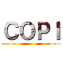 ＣＯＰＩ ()