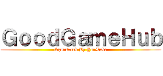 ＧｏｏｄＧａｍｅＨｕｂ (Sponsored By YouTube)