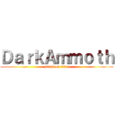 ＤａｒｋＡｍｍｏｔｈ (attack on titan)