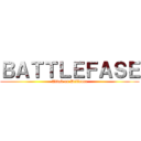 ＢＡＴＴＬＥＦＡＳＥ (Attak or Diffence)