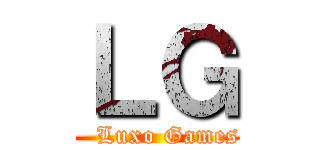 ＬＧ (   Luxo Games)