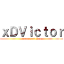 ｘＤＶｉｃｔｏｒ (Gamer and Pro)