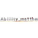 Ａｂｉｌｉｔｙ＿ｍａｔｔｈｅｗ (League of Legends)