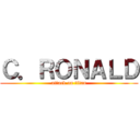 Ｃ．ＲＯＮＡＬＤ (attack on titan)