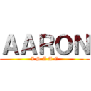 ＡＡＲＯＮ (I S A A C)