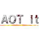 ＡＯＴ ｉｔ (attack on titan)