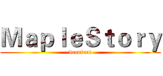 ＭａｐｌｅＳｔｏｒｙ (beanfun!)