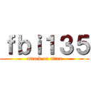 ｆｂｉ１３５ (attack on titan)
