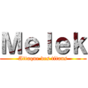 Ｍｅｌｅｋ (Attaque des titans)