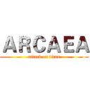 ＡＲＣＡＥＡ (attack on titan)