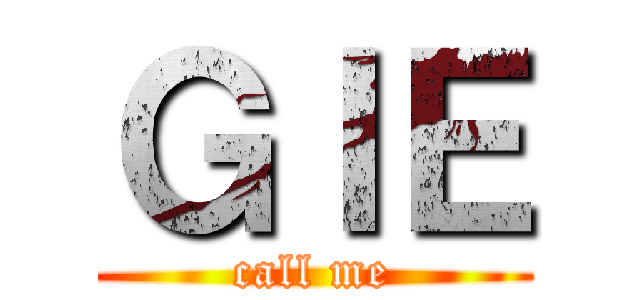 ＧＩＥ (call me)