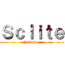 Ｓｃｌｉｔｅ (Juliette )