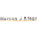 Ｍａｒｃｏｓ Ｊ Ａｌｅｇｒｅ (M J A)