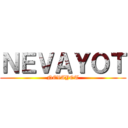 ＮＥＶＡＹＯＴ (NEVAYOT)