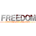 ＦＲＥＥＤＯＭ (SWAMMYS AOT FAN GAME)