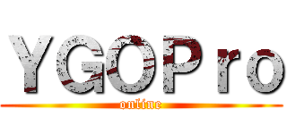 ＹＧＯＰｒｏ (online)