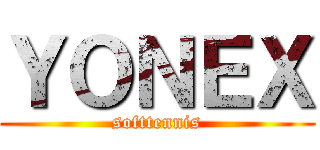 ＹＯＮＥＸ (softtennis)