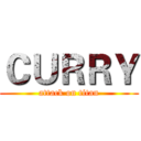 ＣＵＲＲＹ (attack on titan)
