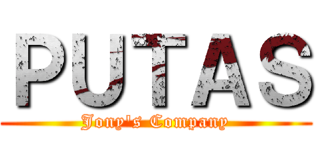 ＰＵＴＡＳ (Jony's Company)
