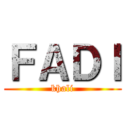 ＦＡＤＩ (khali)