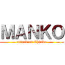 ＭＡＮＫＯ (attack on Chinko)