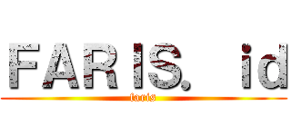 ＦＡＲＩＳ．ｉｄ (faris)