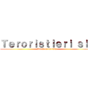 Ｔｅｒｏｒｉｓｔｌｅｒｉ ｓｉｋ (Attack on terorists)