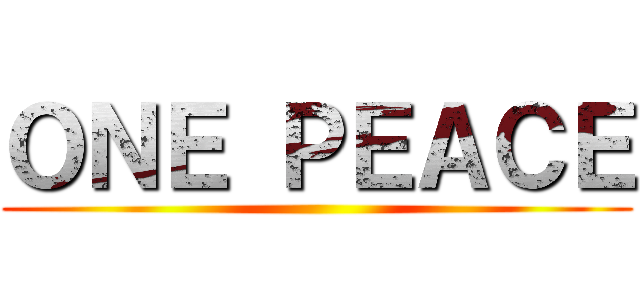 ＯＮＥ ＰＥＡＣＥ ()