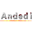 Ａｎｄｅｄｉ (attack on titan)