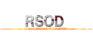     ＲＳＯＤ      (RED SCREEN OF DEATH)