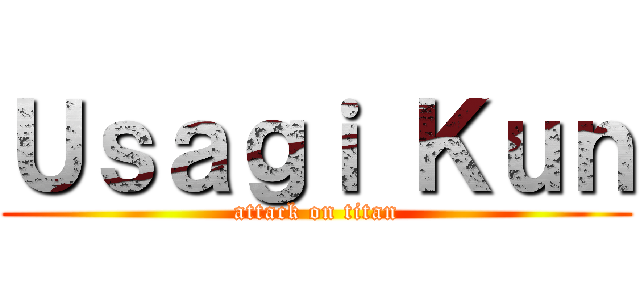 Ｕｓａｇｉ Ｋｕｎ (attack on titan)