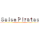 Ｓａｌｓａ Ｐｉｒａｔａｓ (attack on titan)