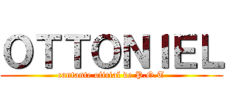 ＯＴＴＯＮＩＥＬ (cantante oficial de P.O.T)