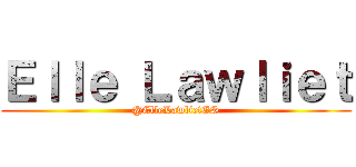 Ｅｌｌｅ Ｌａｗｌｉｅｔ (@ElleLawlietES)