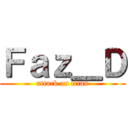 Ｆａｚ＿Ｄ (attack on titan)
