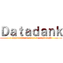 Ｄａｔａｄａｎｋ (o espadachin da tropa de exploração)
