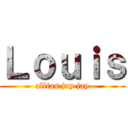 Ｌｏｕｉｓ (allias jay jay)