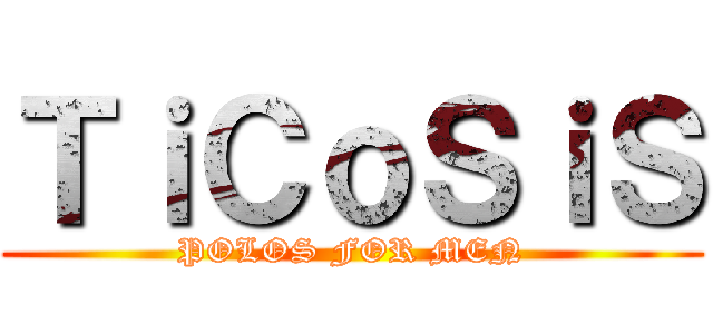 ＴｉＣｏＳｉＳ (POLOS FOR MEN)