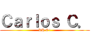 Ｃａｒｌｏｓ Ｃ． (RH O+)