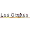 Ｌｏｓ Ｏｔａｋｕｓ  (attack on titan)