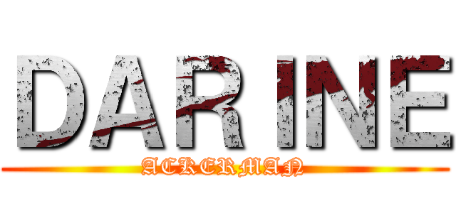 ＤＡＲＩＮＥ (ACKERMAN)